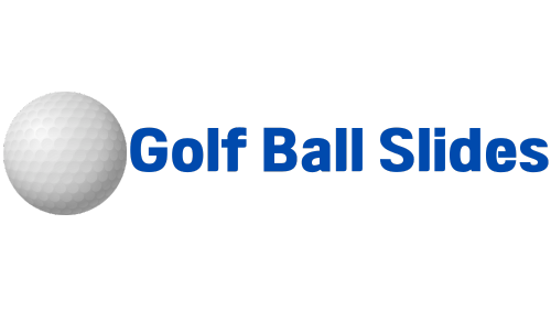 Golf Ball Slides